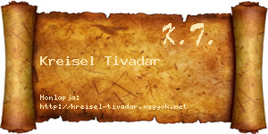 Kreisel Tivadar névjegykártya